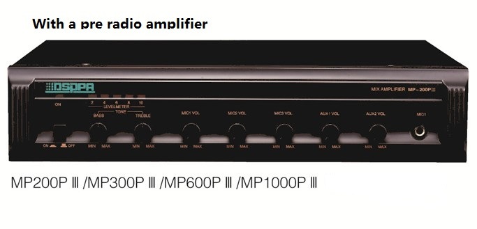with a Pre Radio Amplifier (MP200P)